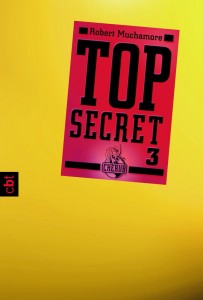 "Top Secret 3: Der Ausbruch" von Robert Muchamore "Top Secret 3: Der Ausbruch" von Robert Muchamore