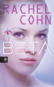 "Beta" von Rachel Cohn