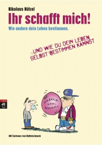 "Ihr schafft mich" von Nikolaus NĂĽtzel
