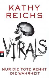 "Virals - Nur die Tote kennt die Wahrheit" von Kathy Reichs